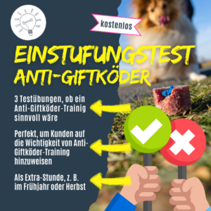 Ist Anti-Giftköder-Training notwendig? Mach jetzt den Einstufungstest zum Anti-Giftköder-Training