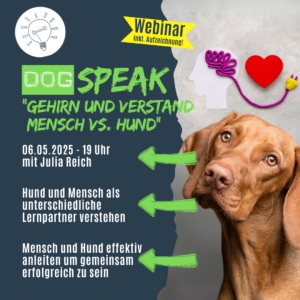DogSPEAK Webinar "Gehirn und Verstand - Mensch vs. Hund"