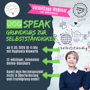 DogSPEAK Kurs - Sehen. Verstehen. Bewusst entscheiden. [Digital]